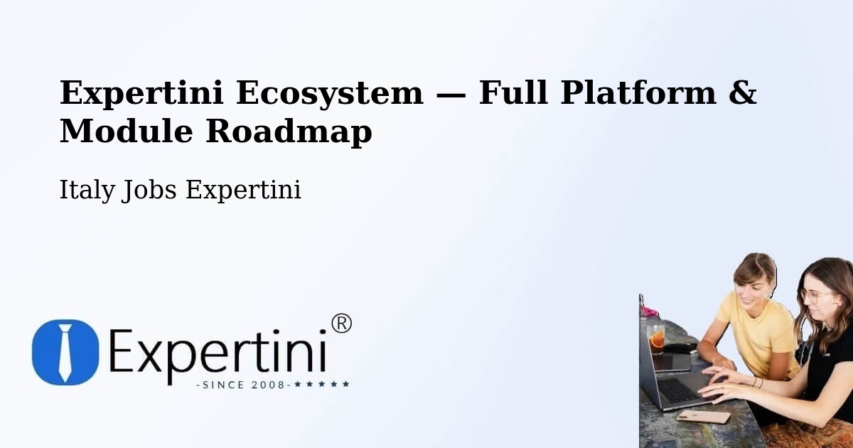 Expertini Ecosystem — Full Platform & Module Roadmap – Nuoro